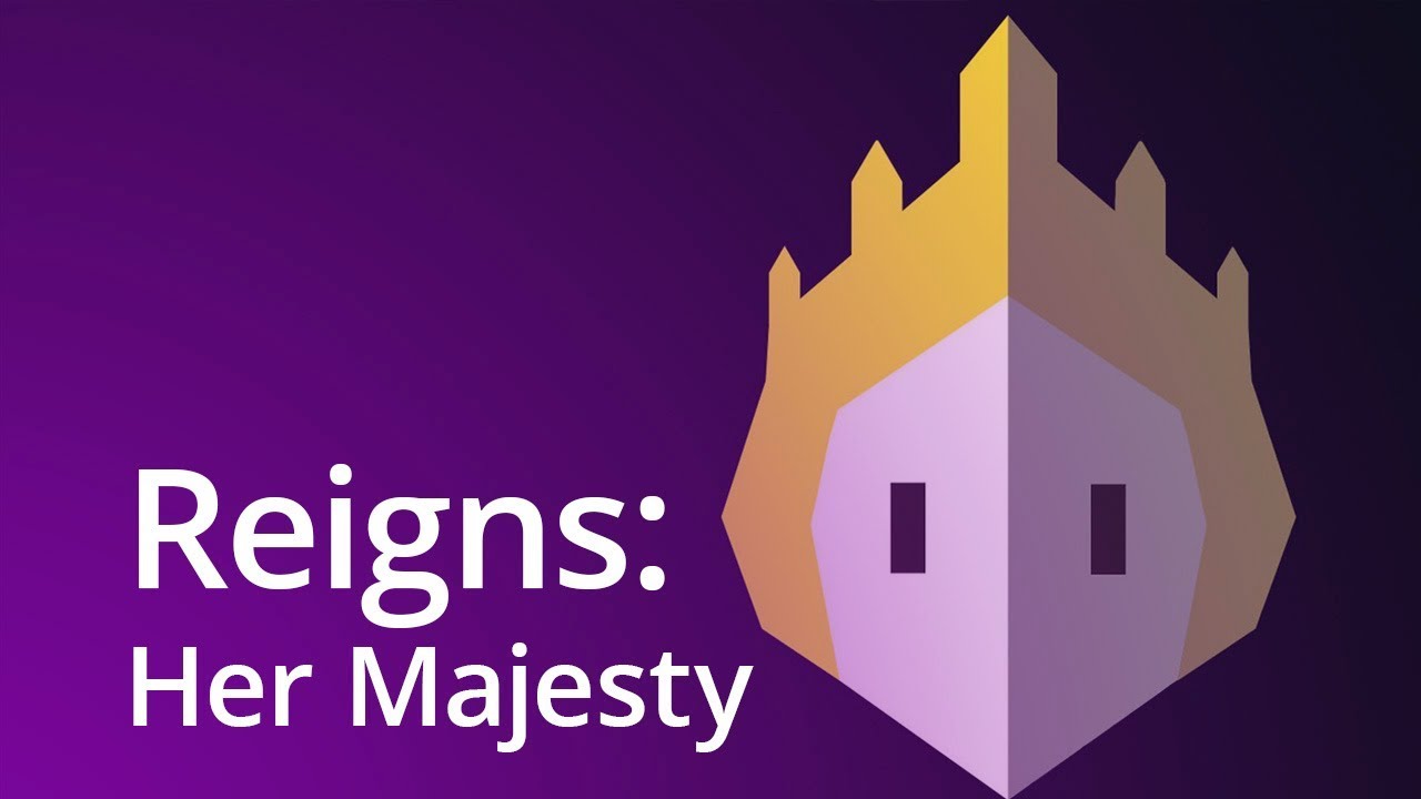 Reigns: Her Majesty — продолжение успешного симулятора короля